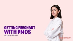 Getting pregnant with PMOS